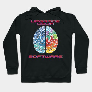 Upgrade your software Hoodie